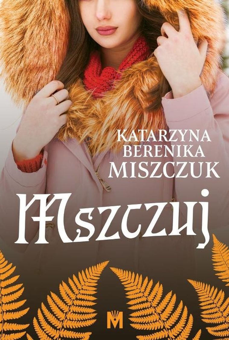 Kwiat paproci. Tom 7. Mszczuj