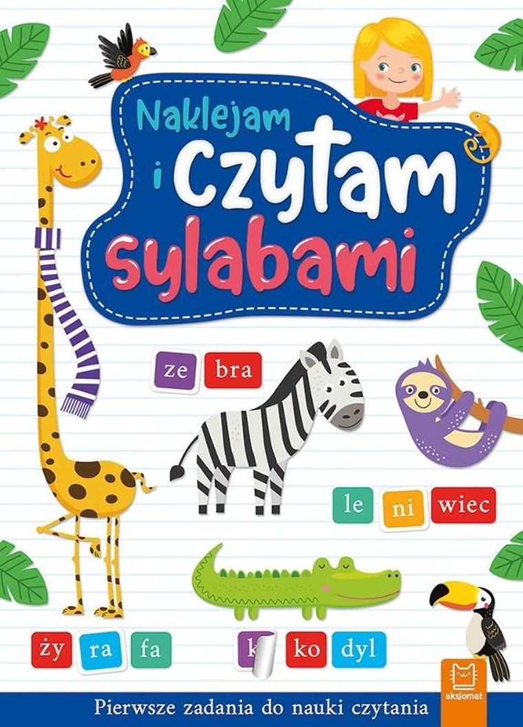 Naklejam i czytam sylabami. Pierwsze zadania do nauki czytania
