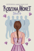 Królewna. Tom 2. Część 2. Rodzina Monet