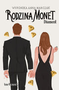 Królewna. Tom 2. Część 2. Rodzina Monet