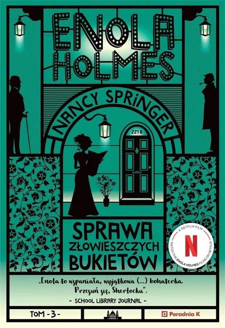 Sprawa złowieszczych bukietów. Tom 3. Enola Holmes