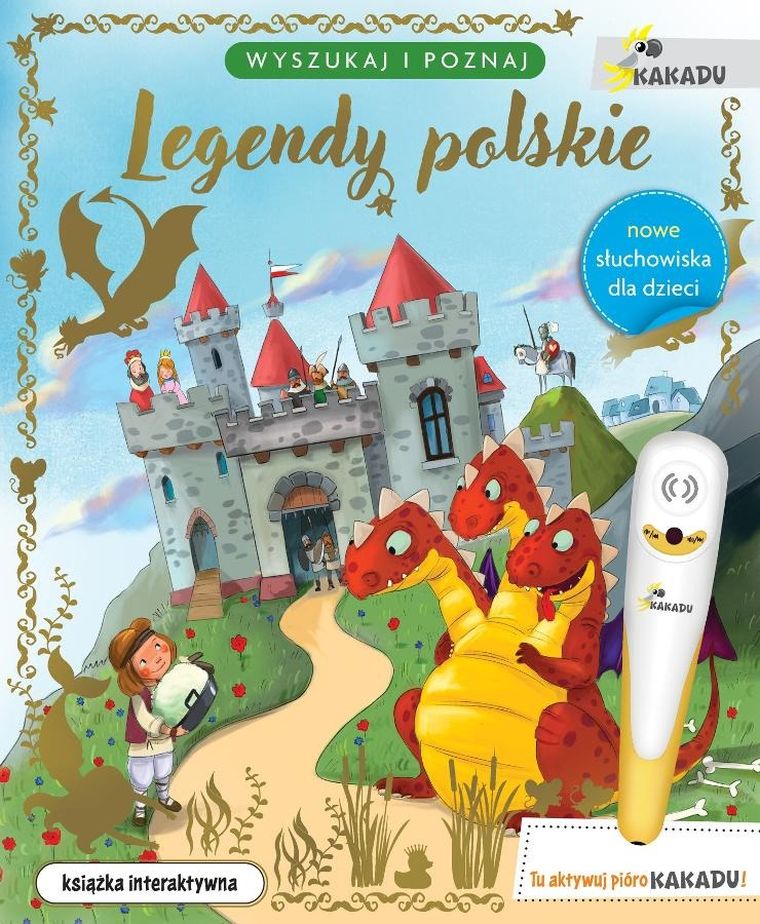 Legendy polskie. Wyszukaj i poznaj. Kakadu