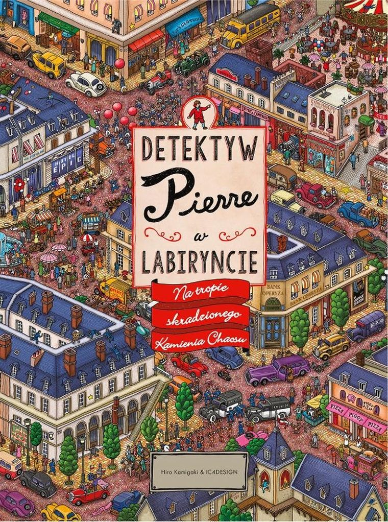 Na tropie skradzionego Kamienia Chaosu. Detektyw Pierre w labiryncie. Tom 1