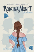 Królewna. Tom 2. Część 2. Rodzina Monet